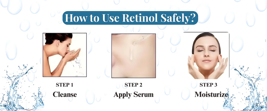 Retinol 101 – How to Use Retinol Safely